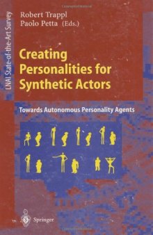 Creating Personalities for Synthetic Actors: Towards Autonomous Personality Agents