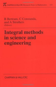 Integral methods in science and engineering