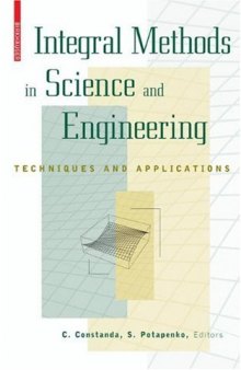 Integral methods in science and engineering: techniques and applications