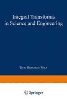 Integral Transforms in Science and Engineering