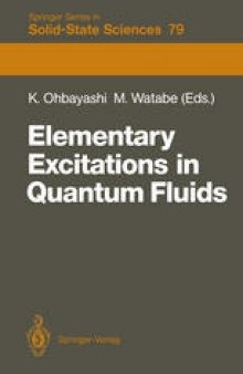 Elementary Excitations in Quantum Fluids: Proceedings of the Hiroshima Symposium, Hiroshima, Japan, August 17–18, 1987
