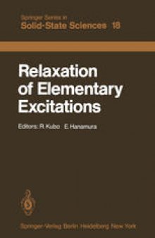 Relaxation of Elementary Excitations: Proceedings of the Taniguchi International Symposium, Susono-shi, Japan, October 12–16, 1979