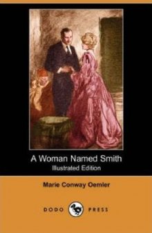 A Woman Named Smith (Illustrated Edition)
