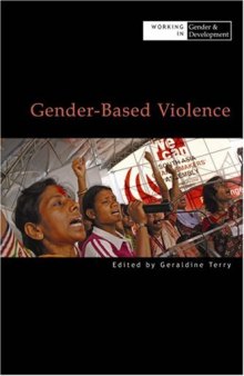 Gender-Based Violence (Oxfam Working in Gender and Development Series)