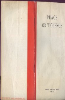 Peace or violence: Reprinted in English from Hoc Tap (Study)