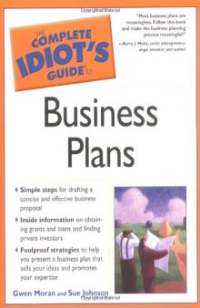 The Complete Idiot's Guide to Business Plans