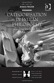 Categorisation in Indian Philosophy: Thinking Inside the Box