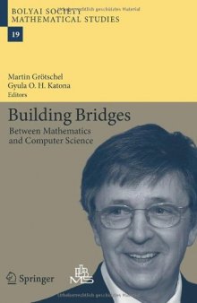 Building bridges: Between mathematics and computer science