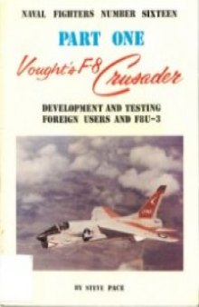 Vought's F-8 Crusader. Part One: Development and Testing, Foreign Users and the XF8U-3