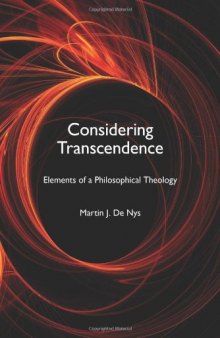 Considering Transcendence: Elements of a Philosophical Theology (Indiana Series in the Philosophy of Religion)