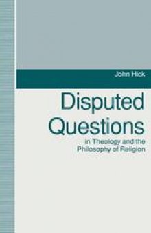 Disputed Questions in Theology and the Philosophy of Religion