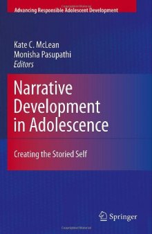 Narrative Development in Adolescence: Creating the Storied Self
