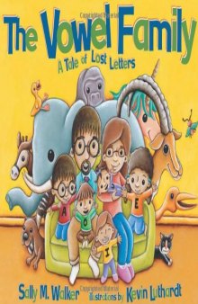 The Vowel Family: A Tale of Lost Letters (Carolrhoda Picture Books)