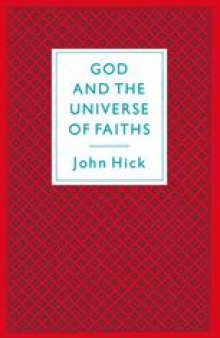 God and the Universe of Faiths: Essays in the Philosophy of Religion