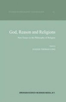 God, Reason and Religions: New Essays in the Philosophy of Religion