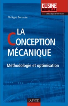 La conception mécanique : Méthodologie et optimisation
