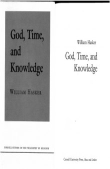 God, Time, and Knowledge (Cornell Studies in the Philosophy of Religion)