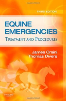 Equine Emergencies: Treatment and Procedures, 3e