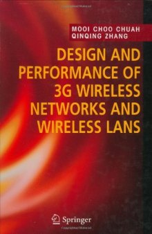 Design and Performance of 3G Wireless Networks and Wireless LANs