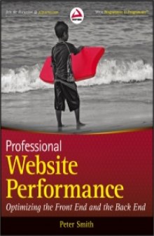 Professional Website Performance: Optimizing the Front-End and Back-End