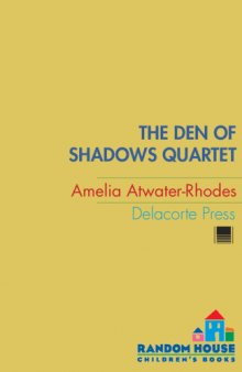 The Den of Shadows Quartet   