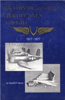 The Corsair and others-Aeroplanes Vought 1917-1977