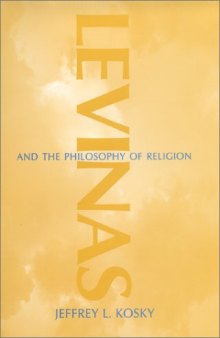 Levinas and the Philosophy of Religion: