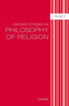 Oxford Studies in Philosophy of Religion: Volume 5