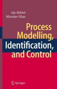 Process modelling, identification, and control