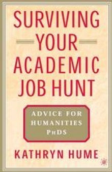 Surviving Your Academic Job Hunt: Advice for Humanities PhDs