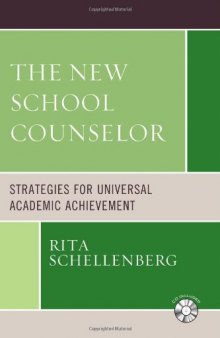 The New School Counselor: Strategies for Universal Academic Achievement