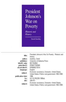 President Johnson's war on poverty: rhetoric and history