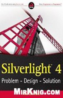 Silverlight 4: Problem – Design – Solution