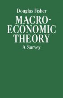 Macroeconomic Theory: A Survey