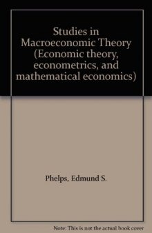 Studies in Macroeconomic Theory. Employment and Inflation
