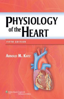 Physiology of the Heart, 5th Edition  