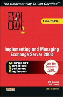MCSA/MCSE Implementing and Managing Exchange Server 2003 Exam Cram 2 