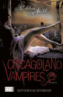 Mitternachtsbisse (Chicagoland Vampires - Band 3)