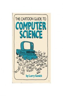 The Cartoon Guide to Computer Science