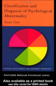 Classification and Diagnosis of Psychological Abnormality (Routledge Modular Psychology.)