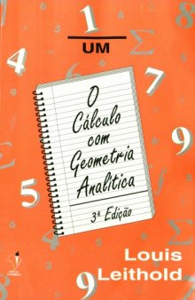 O Cálculo com Geometria Analítica, volume 1, 3ª Edição  