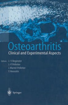 Osteoarthritis: Clinical and Experimental Aspects