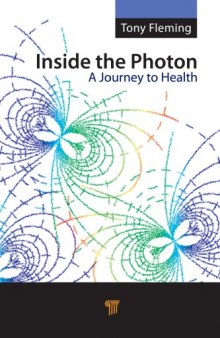 Inside the photon : a journey to health
