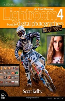 The Adobe Photoshop Lightroom 4 Book for Digital Photographers