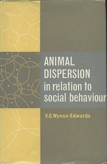 Animal Dispersion in Relation to Social Behaviour