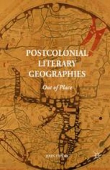 Postcolonial Literary Geographies: Out of Place