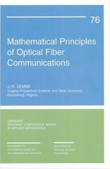 Mathematical principles of optical fiber communications