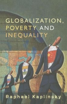 Globalization, Poverty and Inequality: Between a Rock and a Hard Place