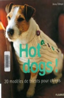 Hot dogs! 20 modeles de tricots pour chiens