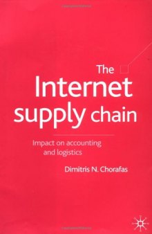 The Internet Supply Chain: Impact on Accounting and Logistics